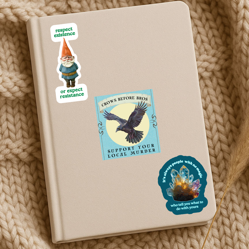 Crows Before Bros - Support Your Local Murder - Waterproof Vinyl Sticker - Hand-Illustrated Design