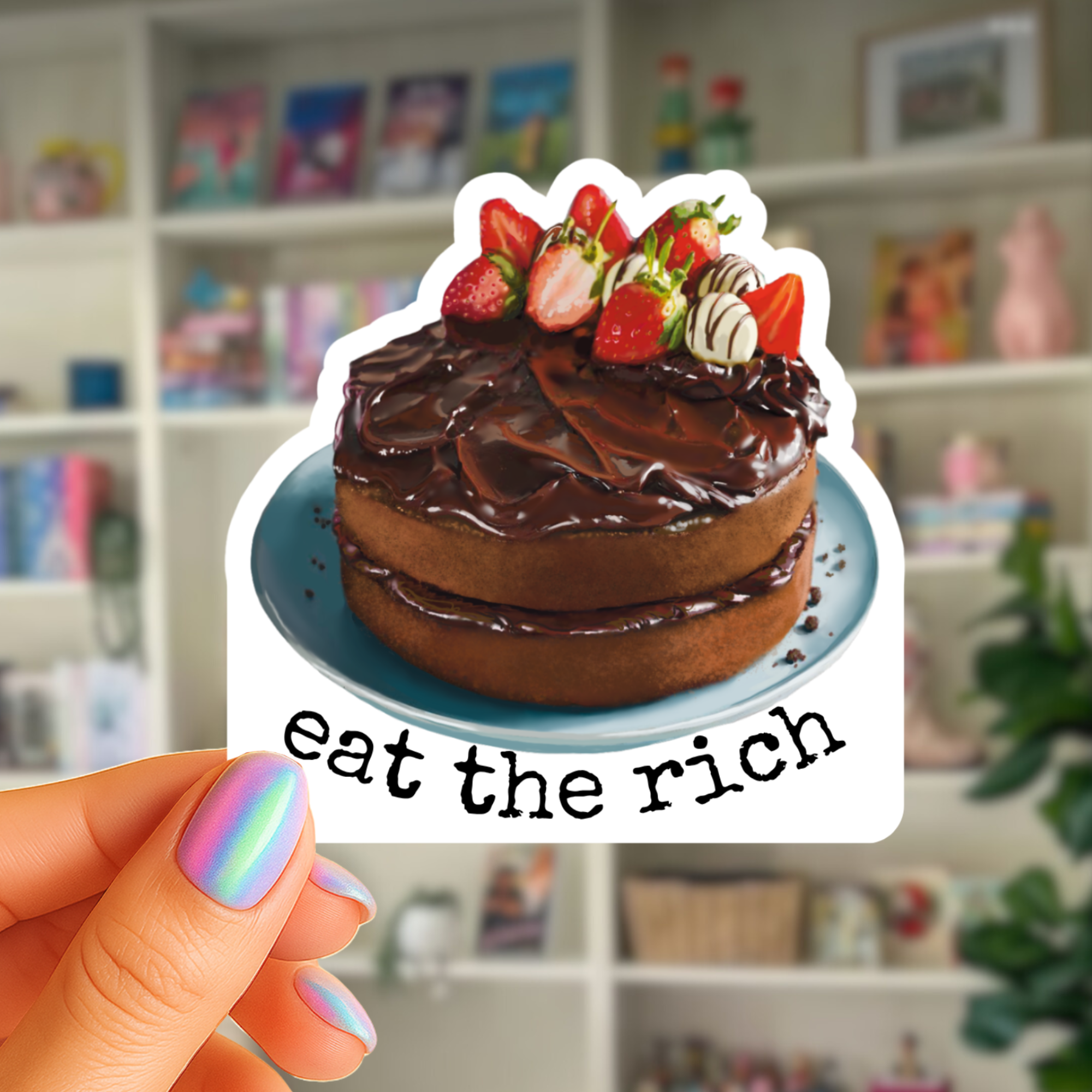 Eat the Rich Sticker - Chocolate Fudge Cake with Strawberry Slices  - Waterproof Vinyl Sticker - Original Art Decal