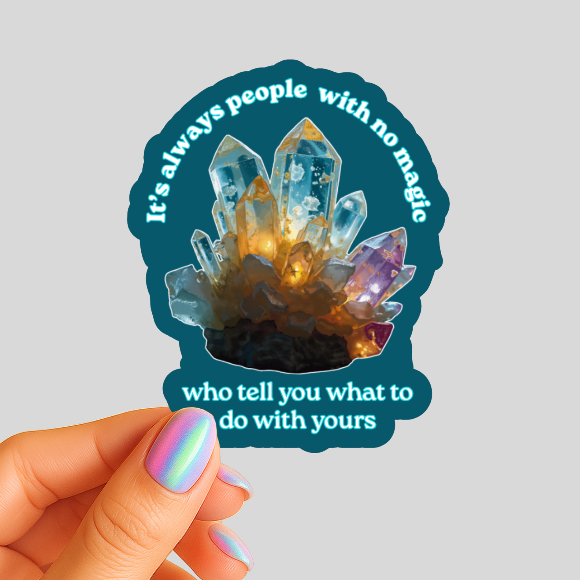 It's Always People With No Magic  - Waterproof Vinyl Sticker - Original Art Decal