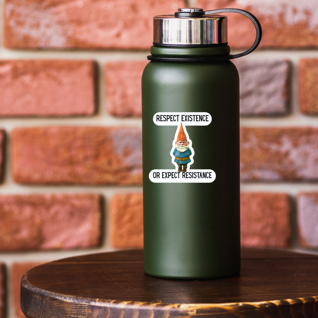 Waterproof Respect Existence Or Expect Resistance Sticker