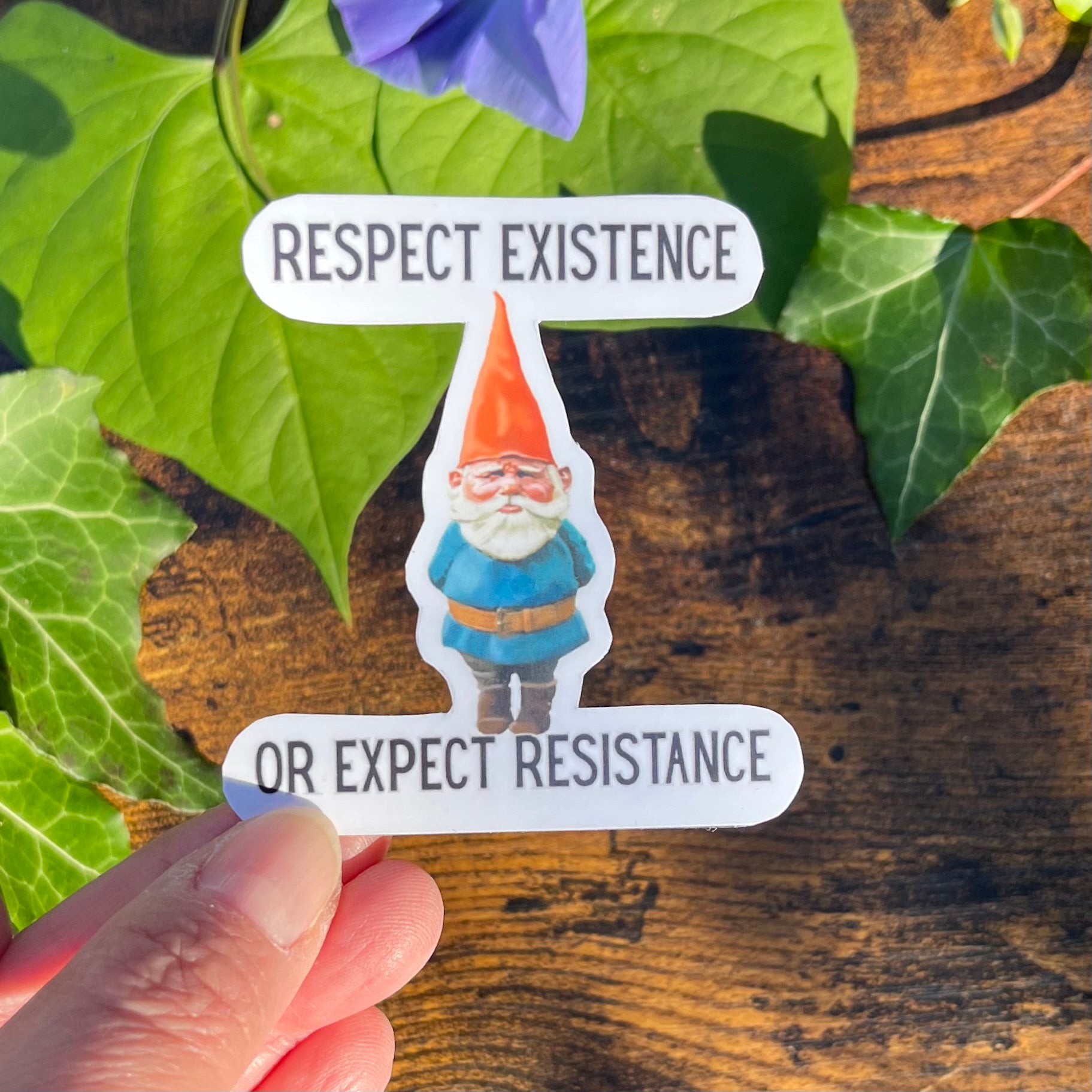 Waterproof Respect Existence Or Expect Resistance Sticker