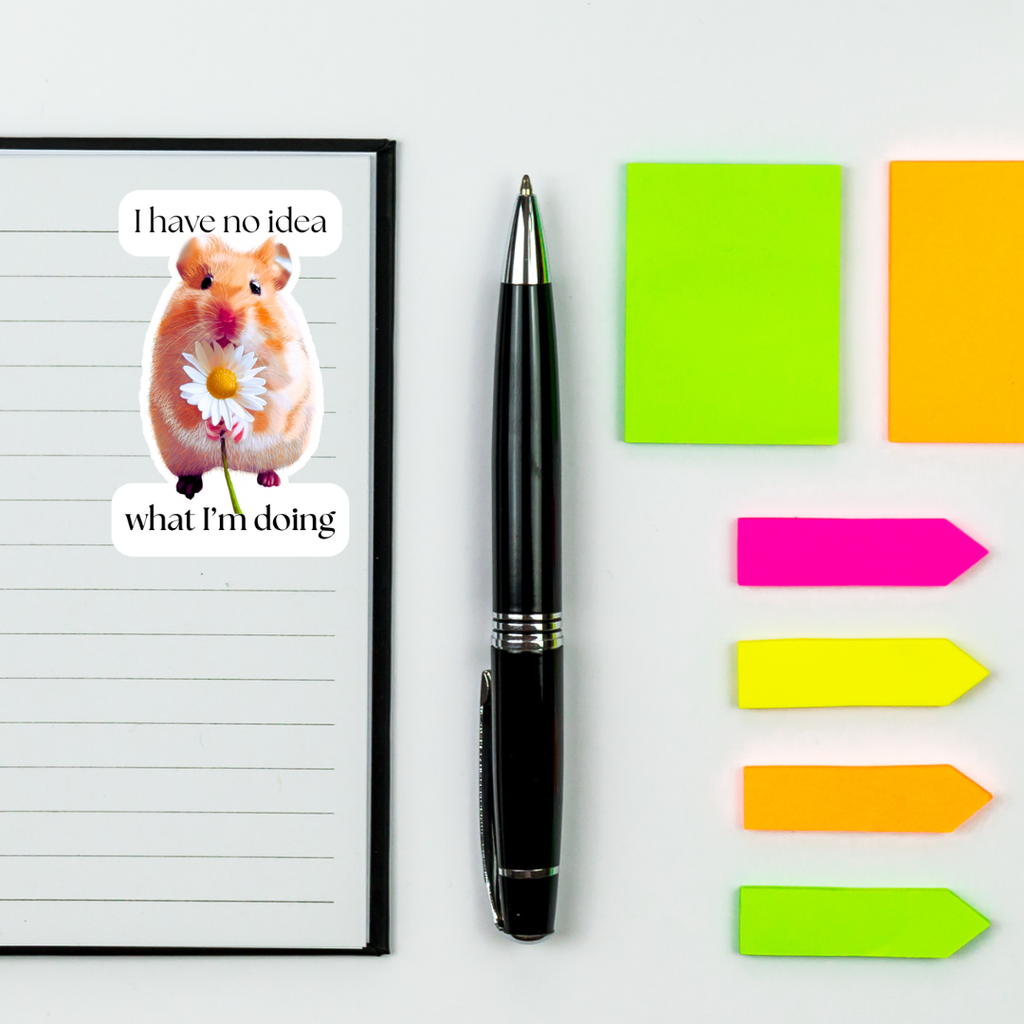 Waterproof I Have No Idea What I'm Doing Hamster Sticker