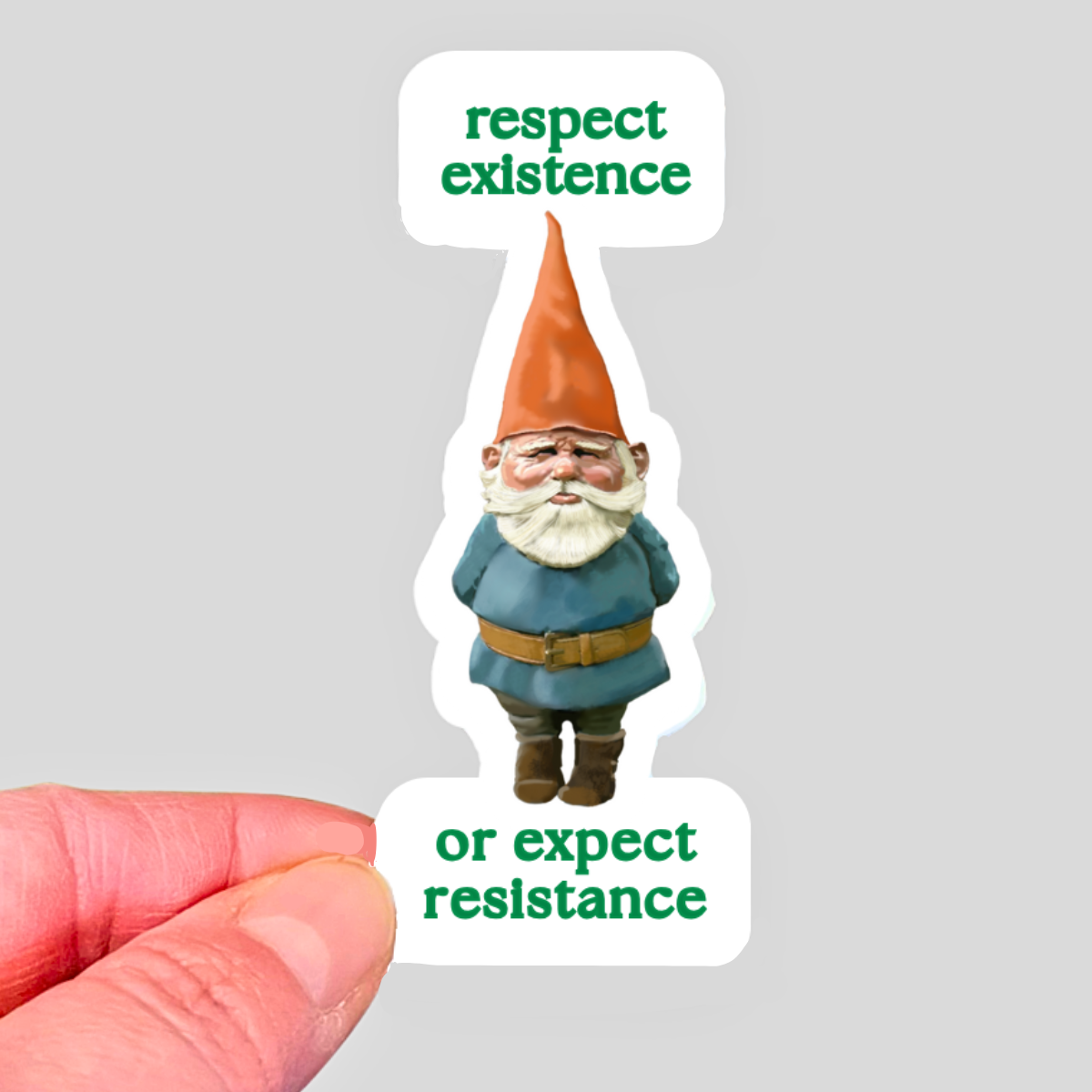 Waterproof Respect Existence Or Expect Resistance Sticker