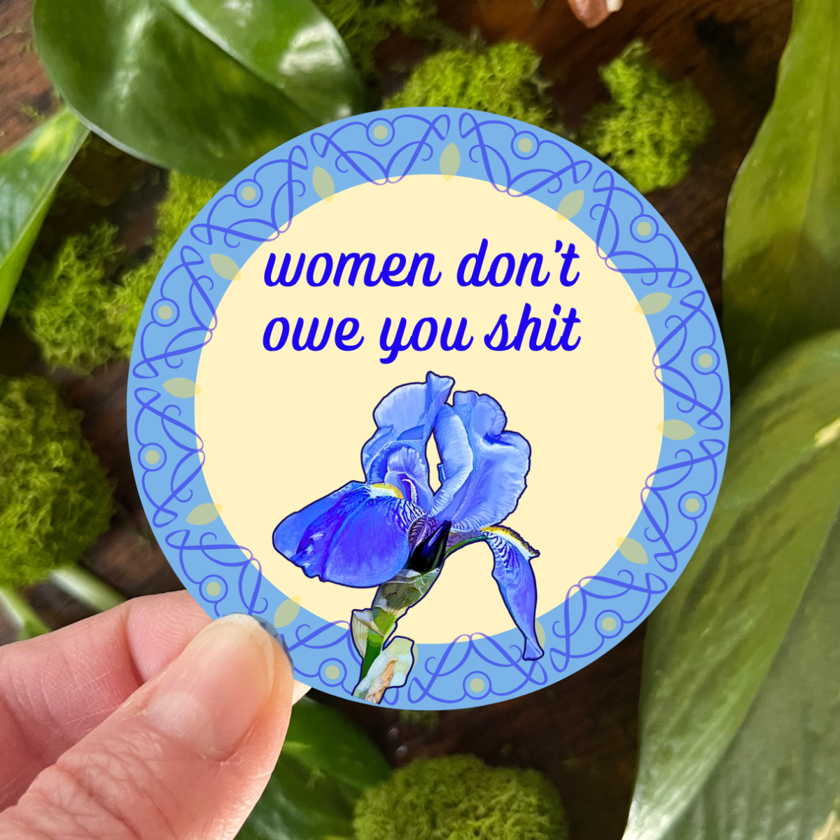 Waterproof Women Don't Owe You Sticker